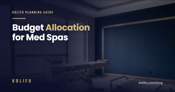 Med Spa Equipment Budget: How to Allocate It